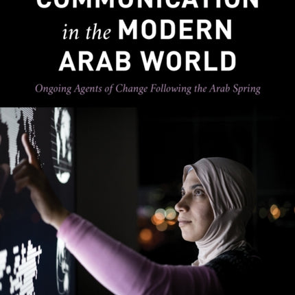 Mass Communication in the Modern Arab World