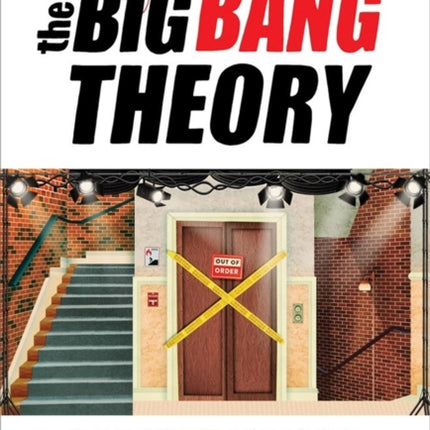 The Big Bang Theory: The Definitive, Inside Story of the Epic Hit Series