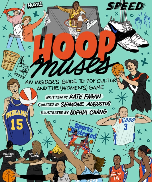 Hoop Muses: An Insider's Guide to Pop Culture and the (Women's) Game