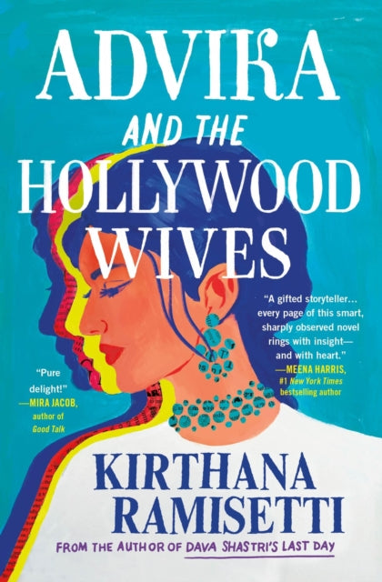 Advika and the Hollywood Wives