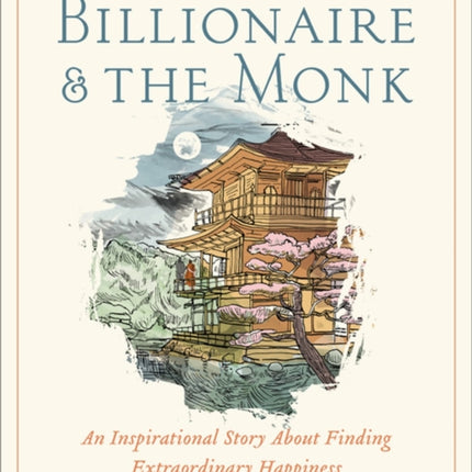 The Billionaire and The Monk: An Inspirational