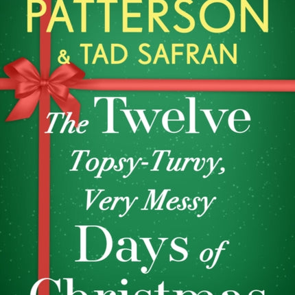 The Twelve TopsyTurvy Very Messy Days of Christmas