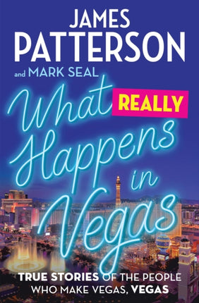 What Really Happens in Vegas