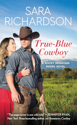 True-Blue Cowboy: Includes a bonus novella