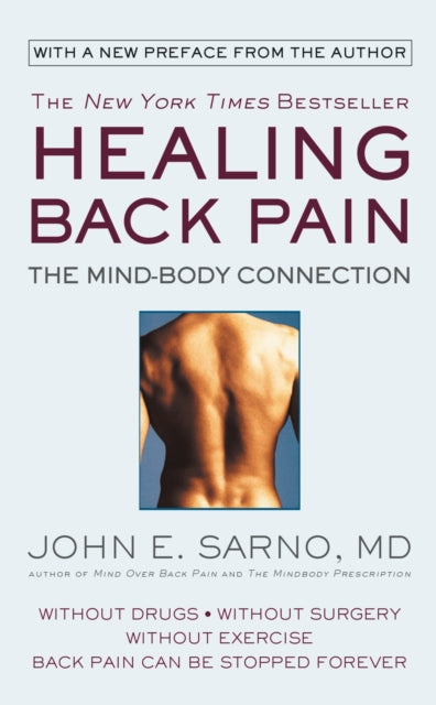 Healing Back Pain (Reissue Edition): The Mind-Body Connection