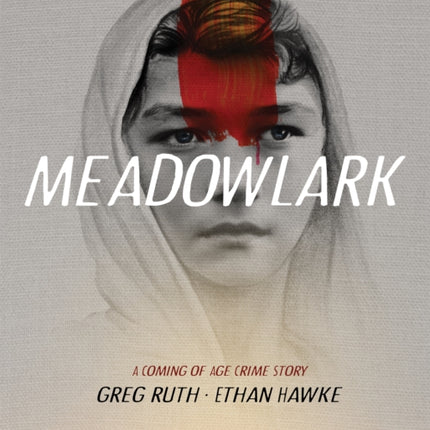 Meadowlark: A Graphic Novel