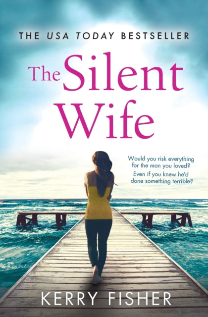 The Silent Wife: A Gripping, Emotional Page-Turner with a Twist That Will Take Your Breath Away