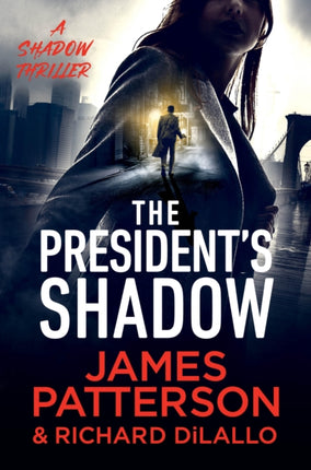 The Presidents Shadow
