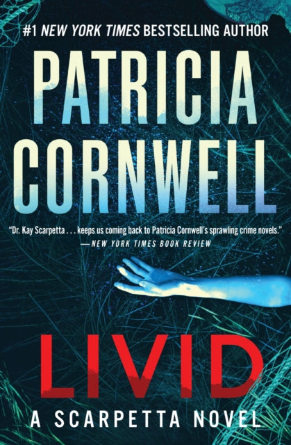 Livid: A Scarpetta Novel