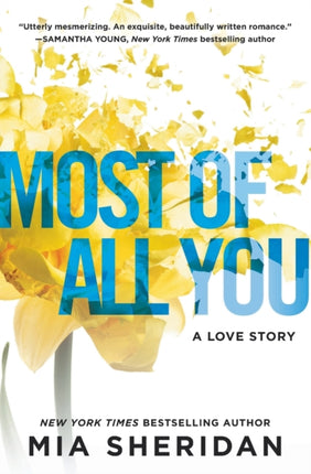 Most of All You: A Love Story