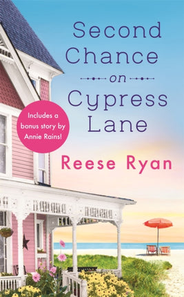 Second Chance on Cypress Lane: Includes a bonus novella