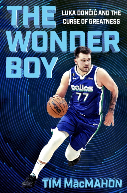 The Wonder Boy  Luka Doncic and the Curse of