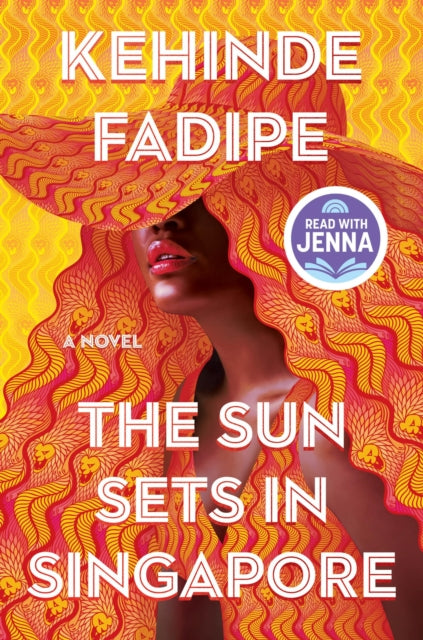 The Sun Sets in Singapore: A Today Show Read with Jenna Book Club Pick