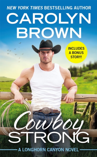 Cowboy Strong: Includes a bonus novella