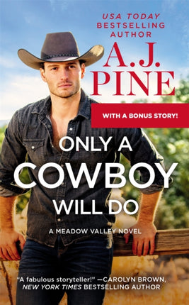 Only a Cowboy Will Do: Includes a bonus novella