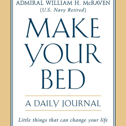 Make Your Bed: A Daily Journal