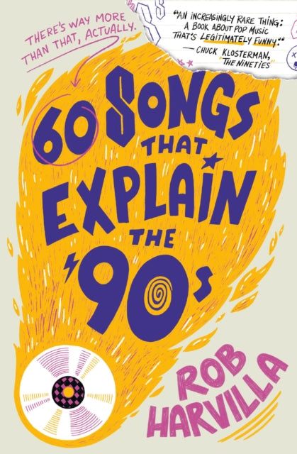 60 Songs That Explain the 90s