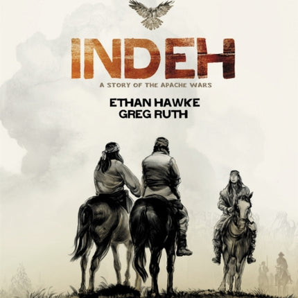 Indeh: A Story of the Apache Wars