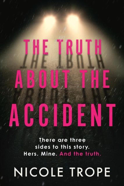 The Truth about the Accident