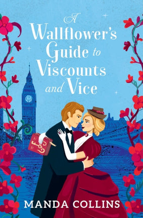 A Wallflowers Guide to Viscounts and Vice