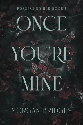 Once Youre Mine