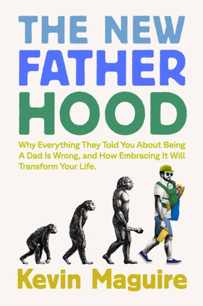 The New Fatherhood