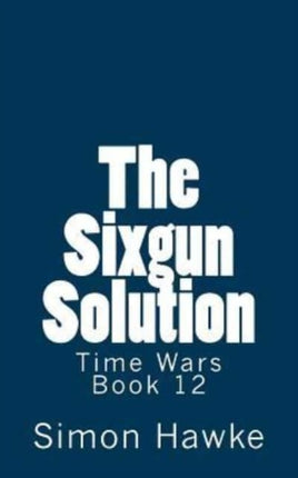 The Sixgun Solution
