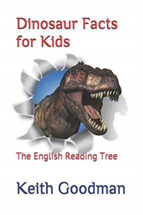 Dinosaur Facts for Kids: The English Reading Tree