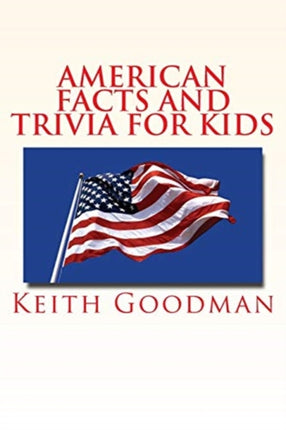 American Facts and Trivia for Kids: The English Reading Tree