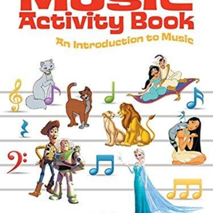 Disney Music Activity Book: 2nd Edition - an Introduction to Music