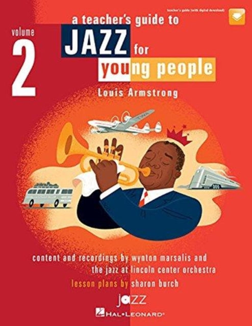 Jazz for Young People Vol 2 a Teachers Resouce Guide to Louis Armstrong