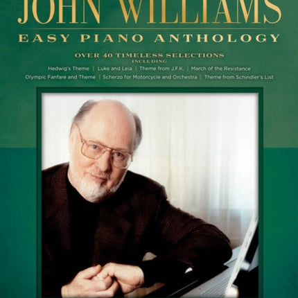 JOHN WILLIAMS EASY PIANO ANTHOLOGY