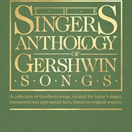 The Singers Anthology of Gershwin Songs