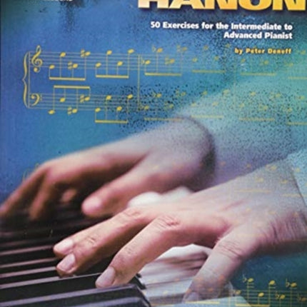 Modal Hanon: 50 Exercises for the Intermediate to Advanced Pianist