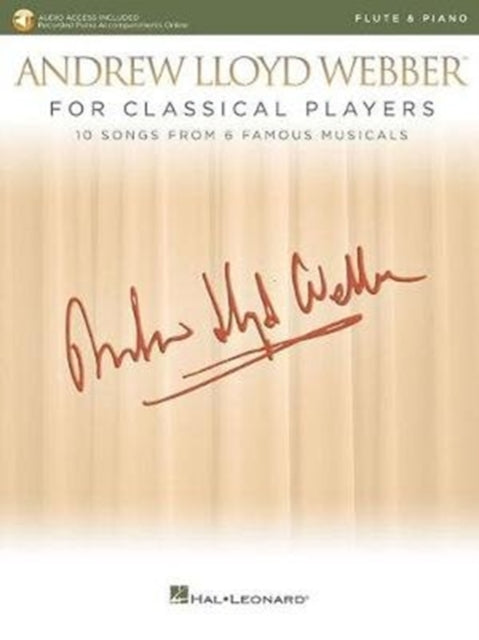 Andrew Lloyd Webber for Classical Players: 10 Songs from 6 Musicals