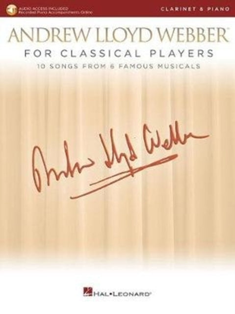 Andrew Lloyd Webber for Classical Players: 10 Songs from 6 Musicals