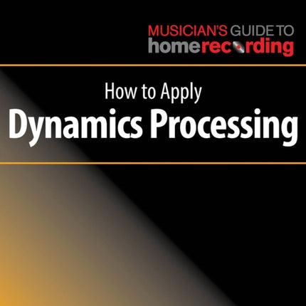 How to Apply Dynamics Processing