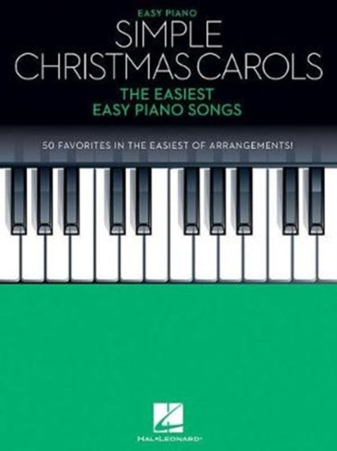 Simple Christmas Carols: The Easiest Easy Piano Songs