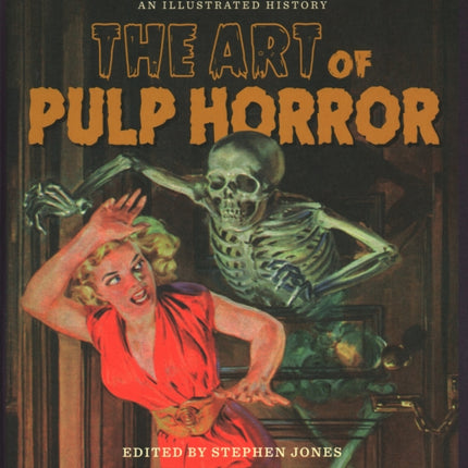 The Art of Pulp Horror: An Illustrated History