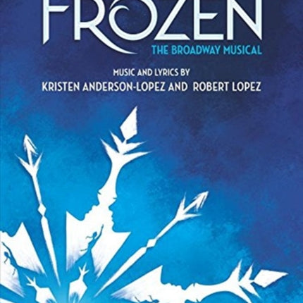 Frozen: The Broadway Musical