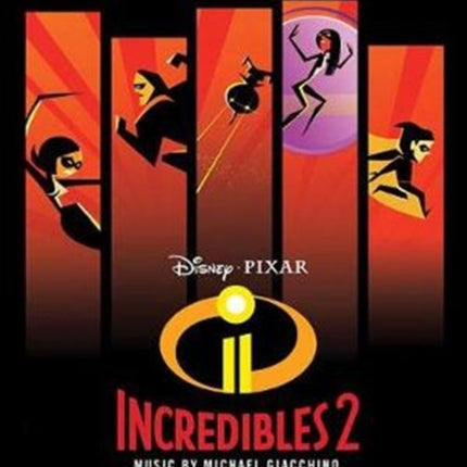 Incredibles 2: Music from the Motion Picture Soundtrack