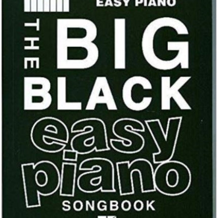 The Big Black Easy Piano Songbook