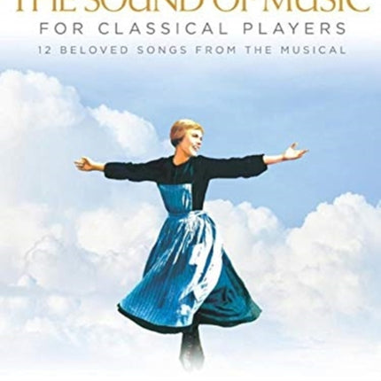 The Sound of Music for Classical Players: With Online Audio of Piano Accompaniments