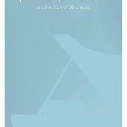 Peaceful Piano Solos: A Collection of 30 Pieces