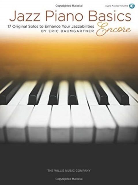 Jazz Piano Basics - Encore: 17 Original Solos to Enhance Your Jazzabilities