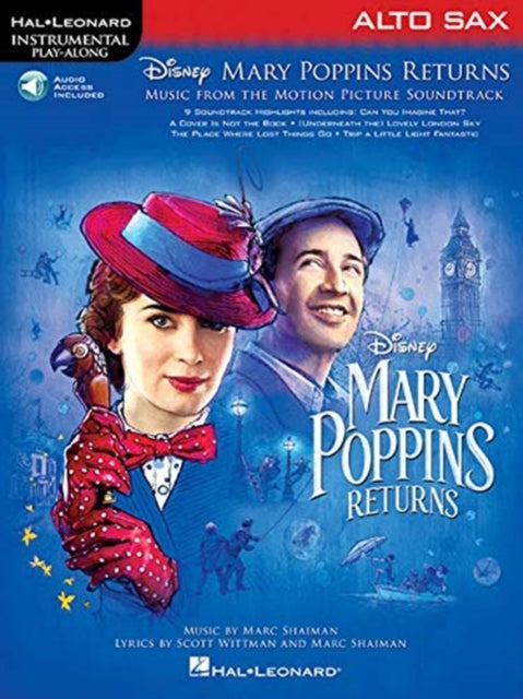 Mary Poppins Returns for Alto Sax: Instrumental Play-Along - from the Motion Picture Soundtrack