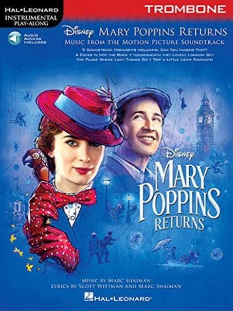 Mary Poppins Returns for Trombone: Instrumental Play-Along - from the Motion Picture Soundtrack