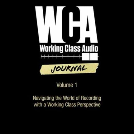 Working Class Audio Journal