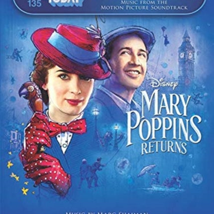 Mary Poppins Returns: E-Z Play Today: 135 - Music from the Motion Picture Soundtrack