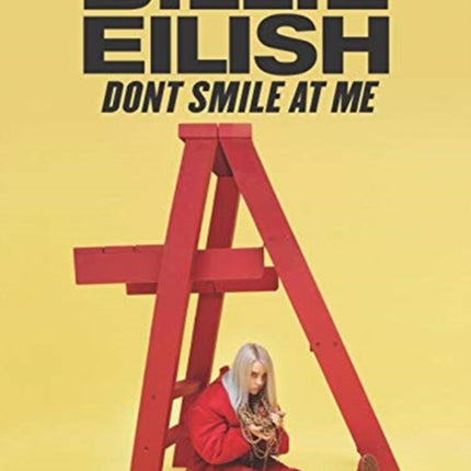 BILLIE EILISH DONT SMILE AT ME